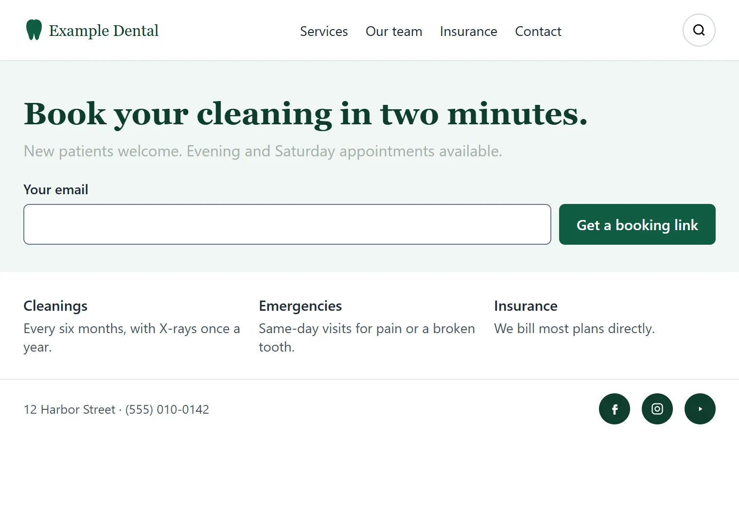 A sample dentist's home page with a logo, a booking headline, an email sign-up box, a search button and social media links.